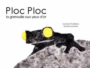 Ploc Ploc la grenouille aux yeux d'or