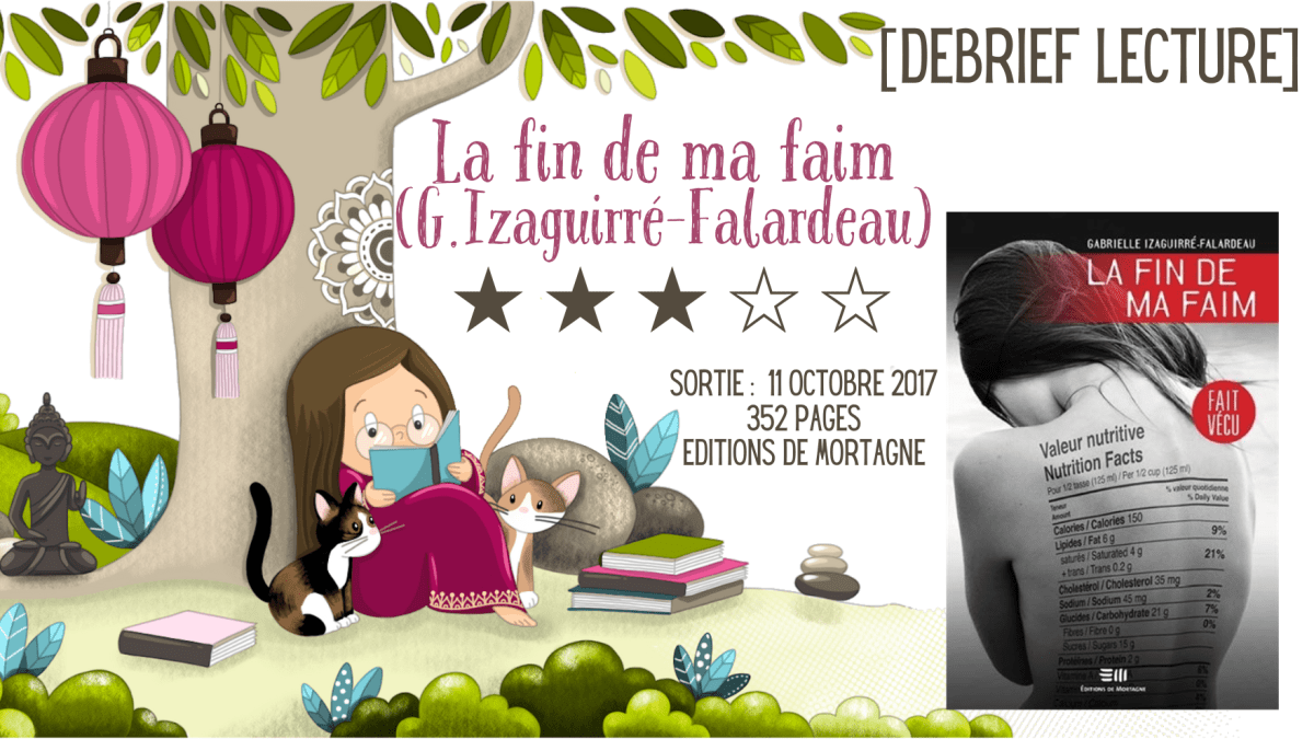 [Lecture] La fin de ma faim (Gabrielle Izaguirré-Falardeau)