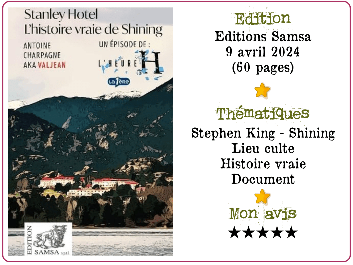 [Lecture] Stanley Hotel : La vraie histoire de Shining (Antoine Charpagne&nbsp;)